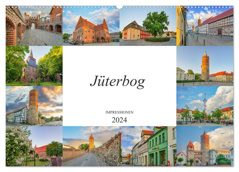 Jüterbog Impressionen (Wandkalender 2024 DIN A2 quer) CALVENDO Monatskalender