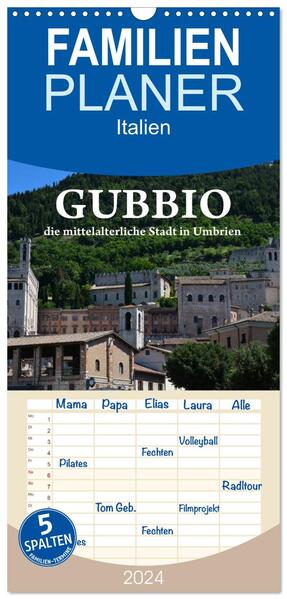 Familienplaner 2024 - Gubbio - die mittelalterliche Stadt in Umbrien mit 5 Spalten (Wandkalender 21 x 45 cm) CALVENDO