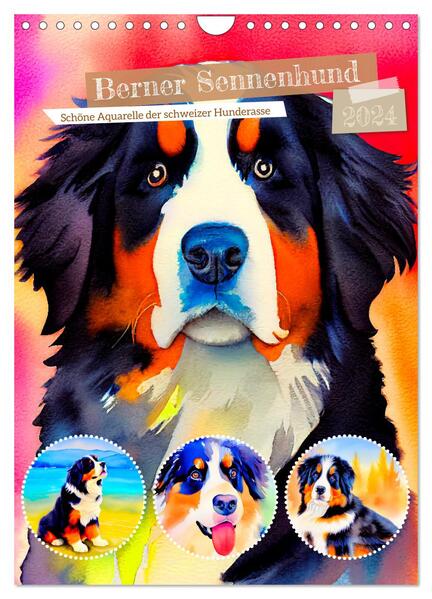 Berner Sennenhund 2024. Schöne Aquarelle der schweizer Hunderasse (Wandkalender 2024 DIN A4 hoch) CALVENDO Monatskalender