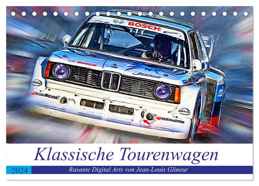 Klassische Tourenwagen - Rasante Digital Arts von Jean-Louis Glineur (Tischkalender 2024 DIN A5 quer) CALVENDO Monatskalender