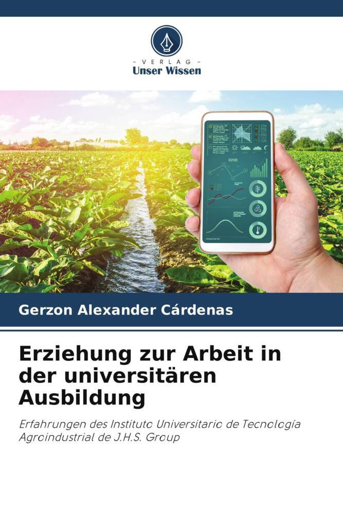 Erziehung zur Arbeit in der universitären Ausbildung