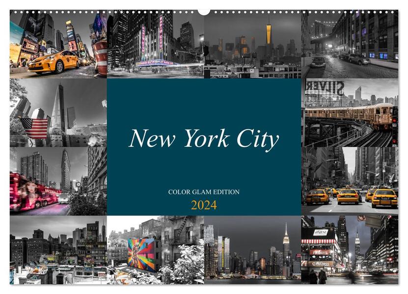 New York City - Color Glam Edition (Wandkalender 2024 DIN A2 quer) CALVENDO Monatskalender