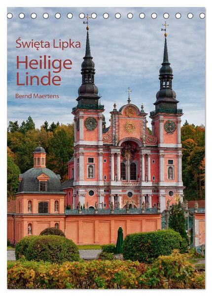 Basilika Heilige Linde in Polen (Tischkalender 2024 DIN A5 hoch) CALVENDO Monatskalender