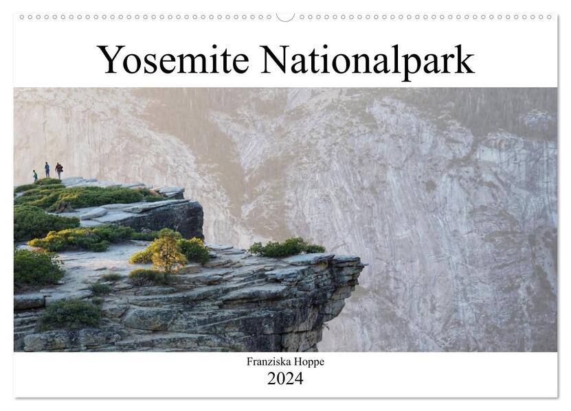 Yosemite Nationalpark (Wandkalender 2024 DIN A2 quer) CALVENDO Monatskalender