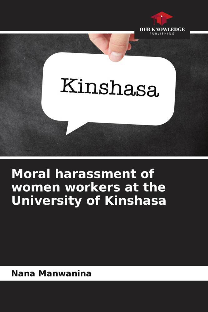 Moral harassment of women workers at the University of Kinshasa