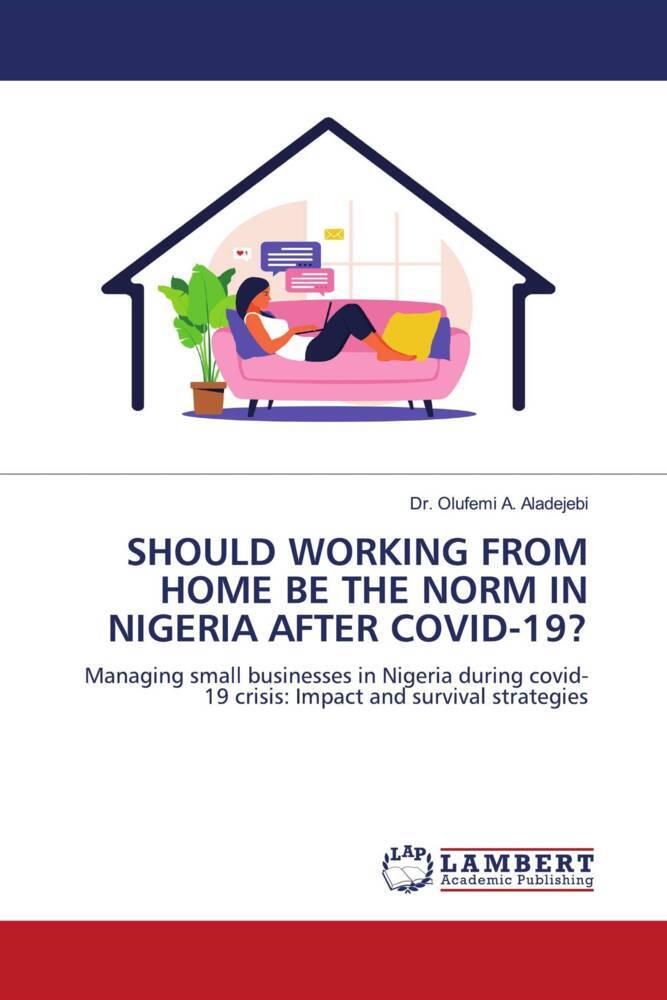 SHOULD WORKING FROM HOME BE THE NORM IN NIGERIA AFTER COVID-19?