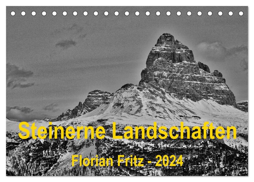 Steinerne Landschaften in Südtirol (Tischkalender 2024 DIN A5 quer) CALVENDO Monatskalender