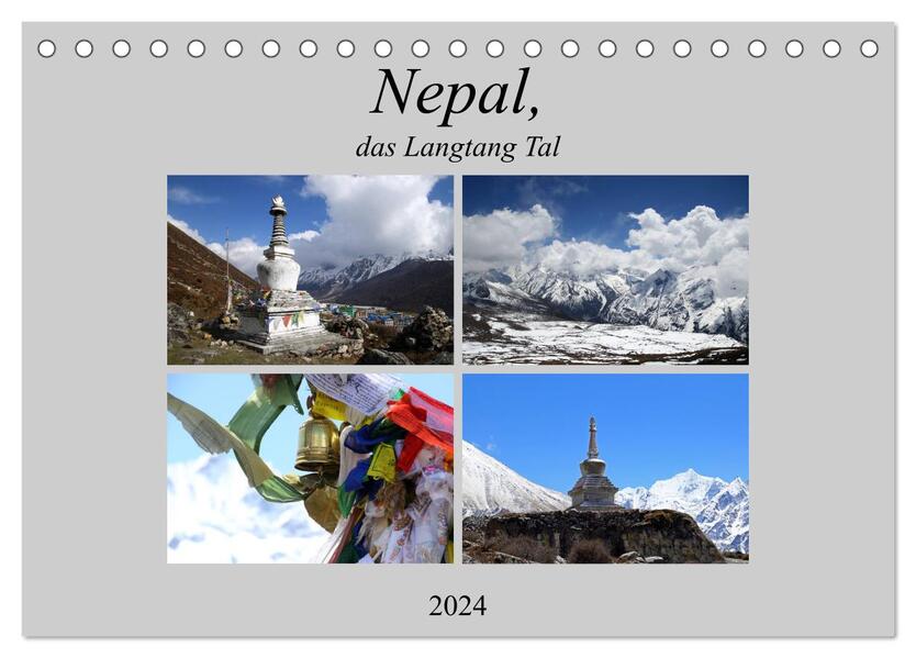 Nepal das Langtang Tal (Tischkalender 2024 DIN A5 quer) CALVENDO Monatskalender