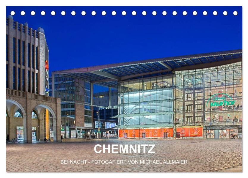 Chemnitz - fotografiert von Michael Allmaier (Tischkalender 2024 DIN A5 quer) CALVENDO Monatskalender
