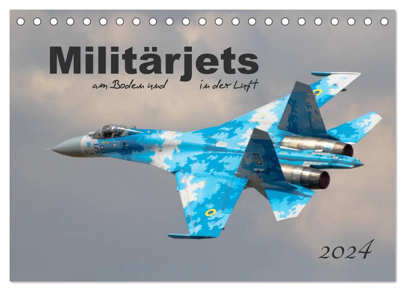 Militärjets am Boden und in der Luft (Tischkalender 2024 DIN A5 quer) CALVENDO Monatskalender