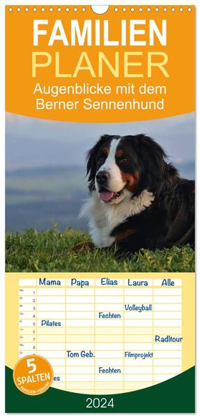 Familienplaner 2024 - Augenblicke mit dem Berner Sennenhund mit 5 Spalten (Wandkalender 21 x 45 cm) CALVENDO