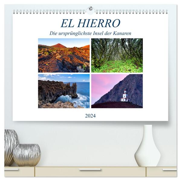 El Hierro - Die ursprünglichste Insel der Kanaren (hochwertiger Premium Wandkalender 2024 DIN A2 quer) Kunstdruck in Hochglanz
