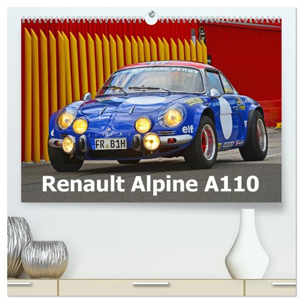 Renault Alpine A110 (hochwertiger Premium Wandkalender 2024 DIN A2 quer) Kunstdruck in Hochglanz