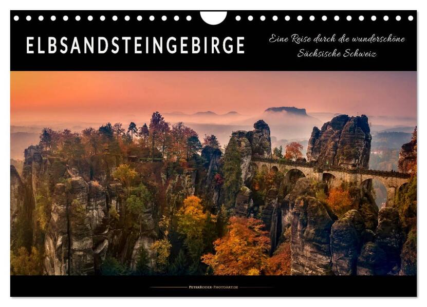 Elbsandsteingebirge - eine Reise durch die wunderschöne Sächsische Schweiz (Wandkalender 2024 DIN A4 quer) CALVENDO Monatskalender