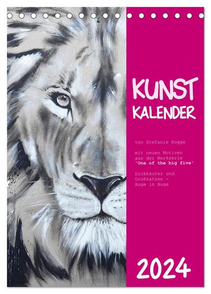 Kunstkalender Dickhäuter und Großkatzen - Auge in Auge (Tischkalender 2024 DIN A5 hoch) CALVENDO Monatskalender