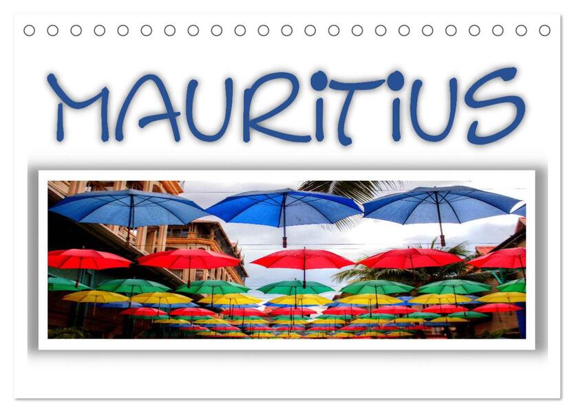Mauritius - Die Perle im Indischen Ozean (Tischkalender 2024 DIN A5 quer) CALVENDO Monatskalender