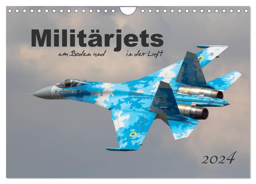 Militärjets am Boden und in der Luft (Wandkalender 2024 DIN A4 quer) CALVENDO Monatskalender
