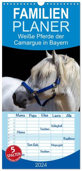 Familienplaner 2024 - Weiße Pferde der Camargue in Bayern mit 5 Spalten (Wandkalender 21 x 45 cm) CALVENDO