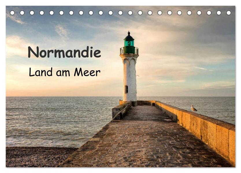 Normandie - Land am Meer (Tischkalender 2024 DIN A5 quer) CALVENDO Monatskalender