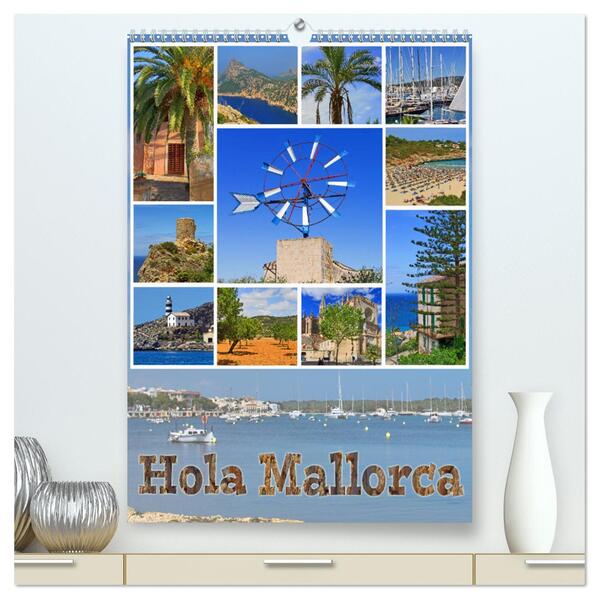Hola Mallorca (hochwertiger Premium Wandkalender 2024 DIN A2 hoch) Kunstdruck in Hochglanz