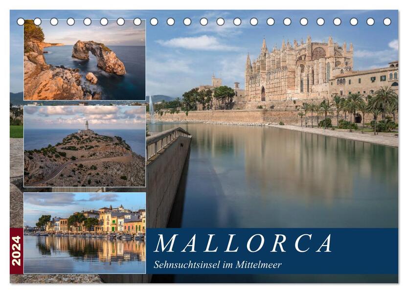 Mallorca Sehnsuchtsinsel im Mittelmeer (Tischkalender 2024 DIN A5 quer) CALVENDO Monatskalender