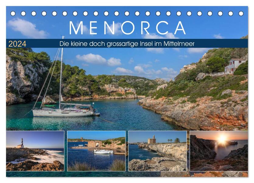 Menorca die kleine doch grossartige Insel im Mittelmeer (Tischkalender 2024 DIN A5 quer) CALVENDO Monatskalender