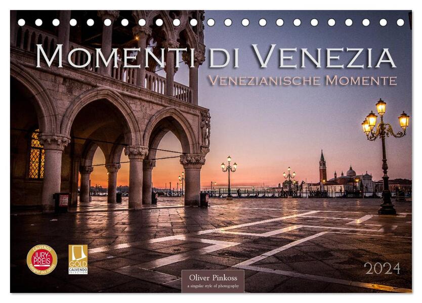 Momenti di Venezia - Venezianische Momente (Tischkalender 2024 DIN A5 quer) CALVENDO Monatskalender
