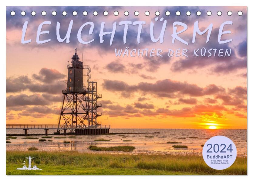Leuchttürme - Wächter der Küsten (Tischkalender 2024 DIN A5 quer) CALVENDO Monatskalender
