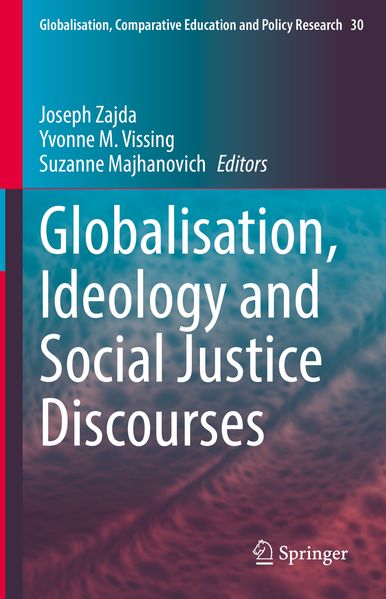 Globalisation Ideology and Social Justice Discourses