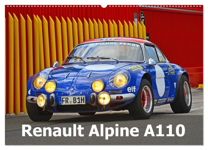 Renault Alpine A110 (Wandkalender 2024 DIN A2 quer) CALVENDO Monatskalender