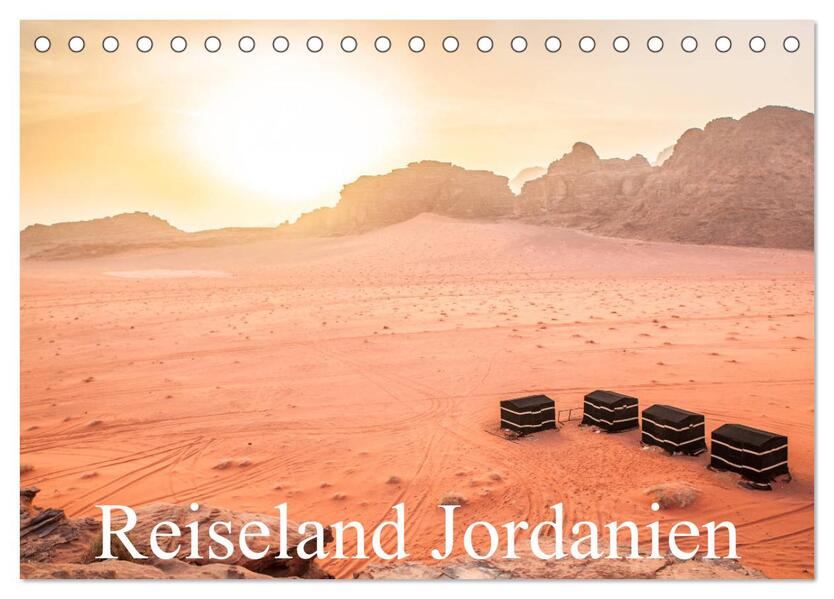 Reiseland Jordanien (Tischkalender 2024 DIN A5 quer) CALVENDO Monatskalender