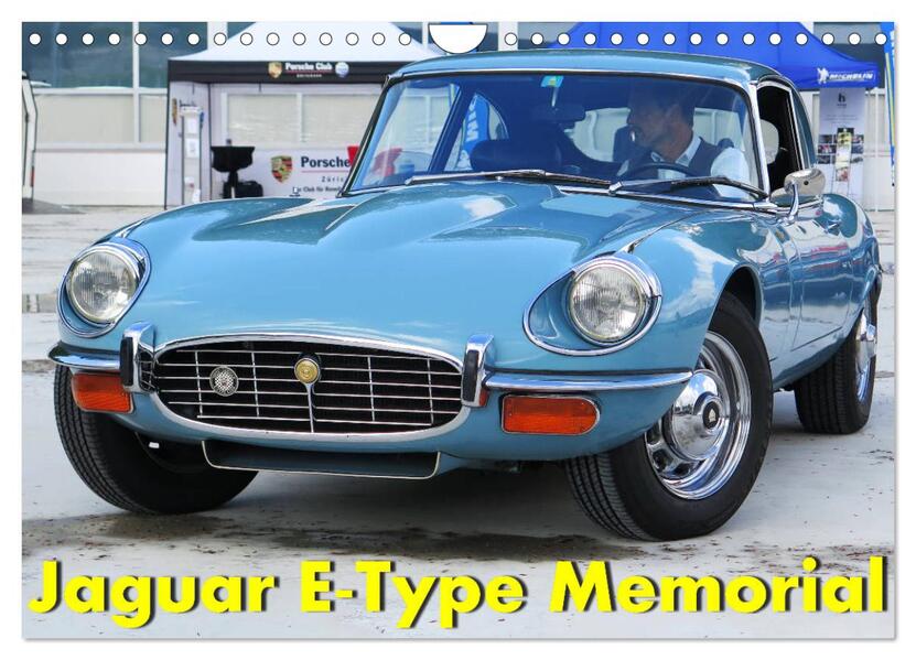 Jaguar E-Type Memorial (Wandkalender 2024 DIN A4 quer) CALVENDO Monatskalender