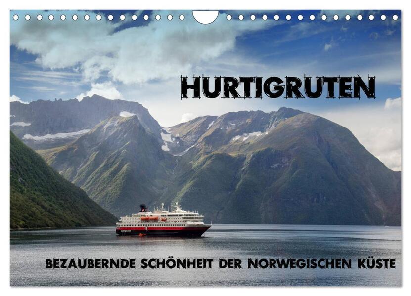 Hurtigruten - Bezaubernde Schönheit der norwegischen Küste (Wandkalender 2024 DIN A4 quer) CALVENDO Monatskalender