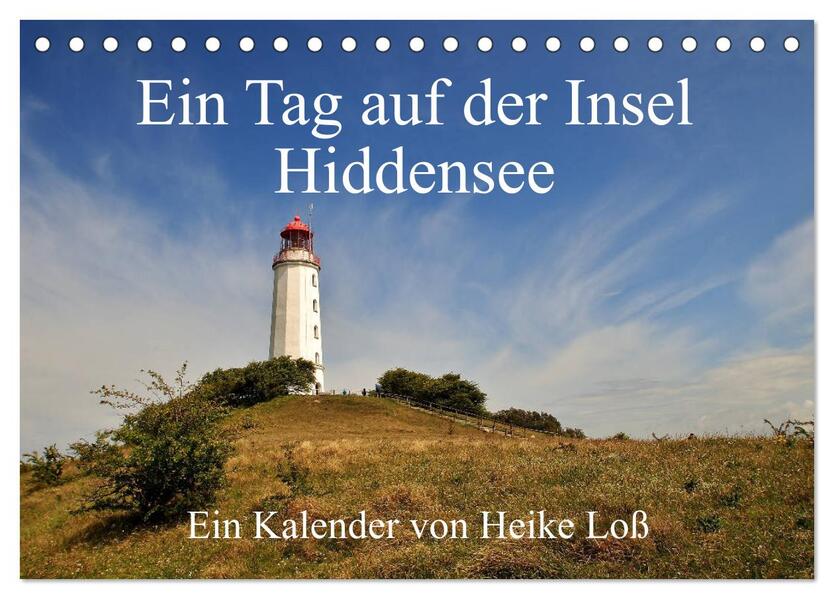 Ein Tag auf der Insel Hiddensee (Tischkalender 2024 DIN A5 quer) CALVENDO Monatskalender