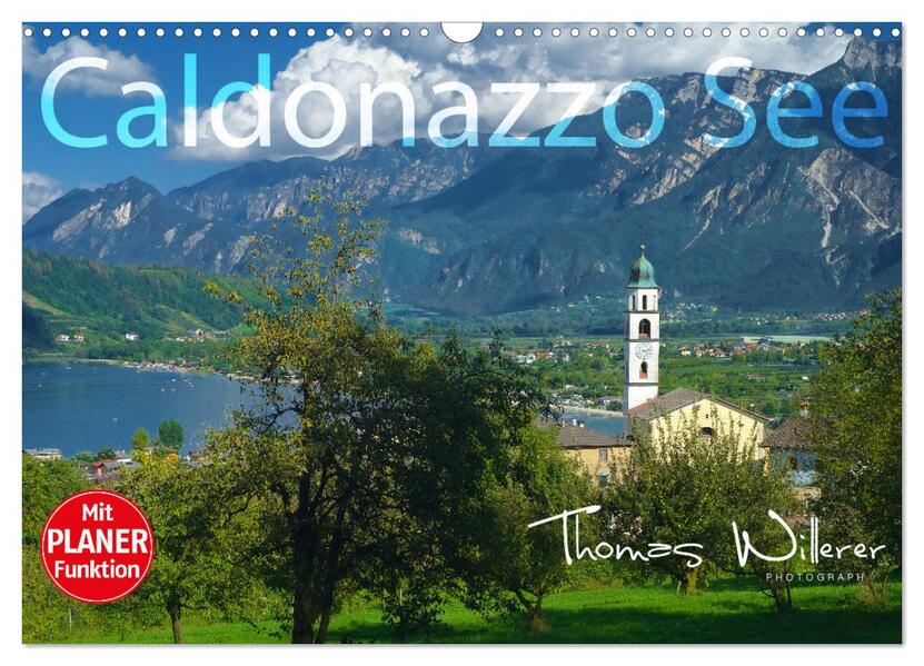 Caldonazzo See (Wandkalender 2024 DIN A3 quer) CALVENDO Monatskalender