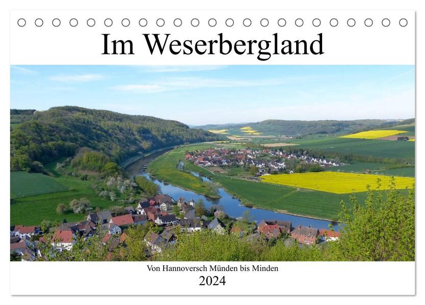 Im Weserbergland - Von Hannoversch Münden bis Minden (Tischkalender 2024 DIN A5 quer) CALVENDO Monatskalender