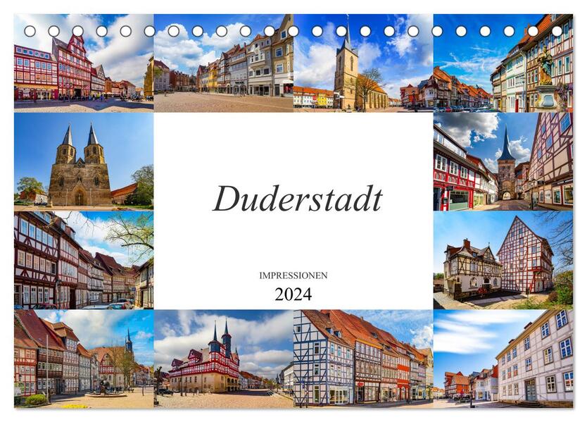 Duderstadt Impressionen (Tischkalender 2024 DIN A5 quer) CALVENDO Monatskalender