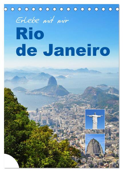 Erlebe mit mir Rio de Janeiro (Tischkalender 2024 DIN A5 hoch) CALVENDO Monatskalender