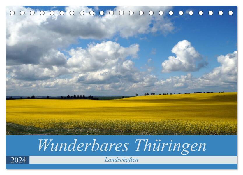 Wunderbares Thüringen - Landschaften (Tischkalender 2024 DIN A5 quer) CALVENDO Monatskalender