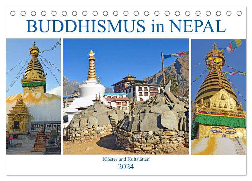 BUDDHISMUS in NEPAL Klöster und Kultstätten (Tischkalender 2024 DIN A5 quer) CALVENDO Monatskalender