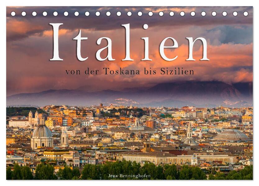 Italien von der Toskana nach Sizilien (Tischkalender 2024 DIN A5 quer) CALVENDO Monatskalender