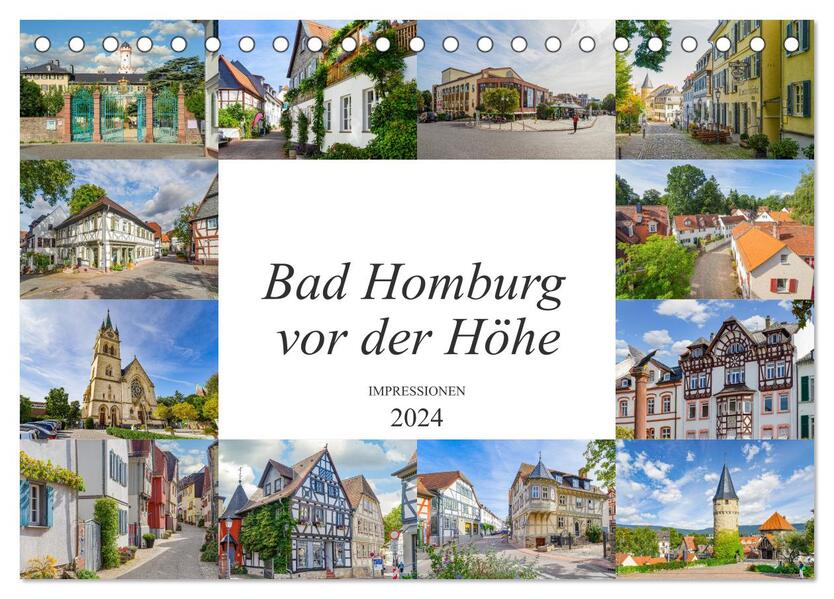 Bad Homburg vor der Höhe Impressionen (Tischkalender 2024 DIN A5 quer) CALVENDO Monatskalender