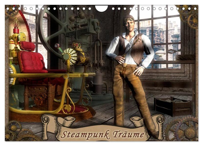 Steampunk Träume (Wandkalender 2024 DIN A4 quer) CALVENDO Monatskalender
