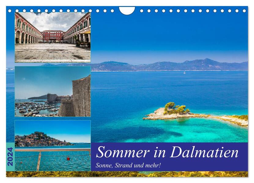 Sommer in Dalmatien - Sonne Strand und mehr! (Wandkalender 2024 DIN A4 quer) CALVENDO Monatskalender