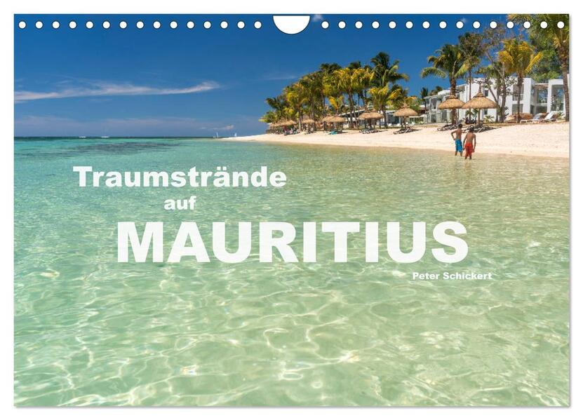 Traumstrände auf Mauritius (Wandkalender 2024 DIN A4 quer) CALVENDO Monatskalender