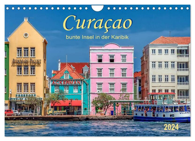 Curaçao - bunte Insel in der Karibik (Wandkalender 2024 DIN A4 quer) CALVENDO Monatskalender