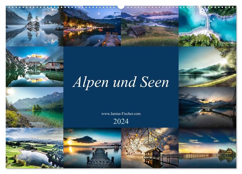 Alpen und Seen (Wandkalender 2024 DIN A2 quer) CALVENDO Monatskalender