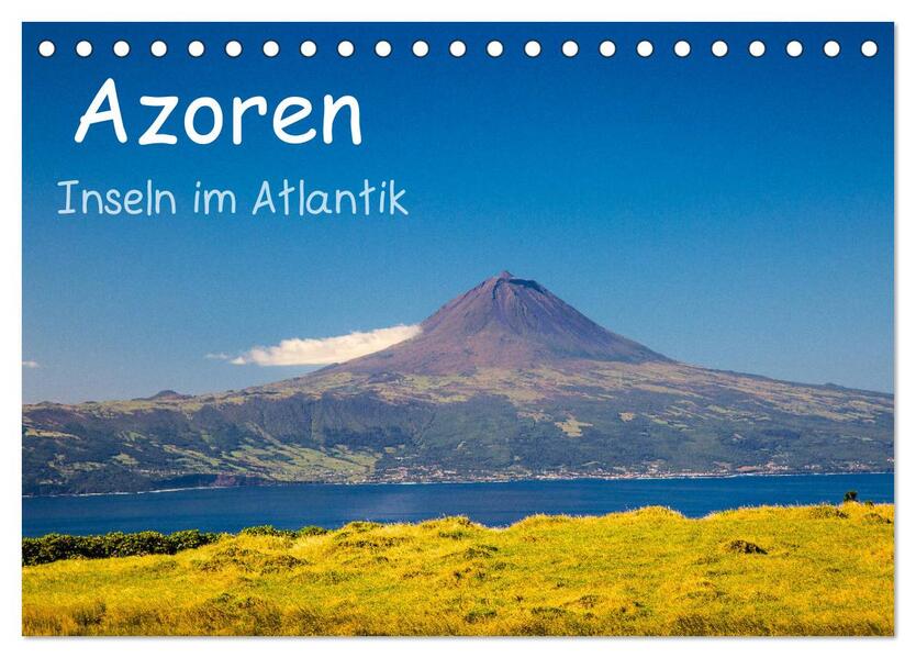 Azoren - Inseln im Atlantik (Tischkalender 2024 DIN A5 quer) CALVENDO Monatskalender