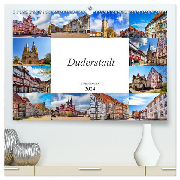 Duderstadt Impressionen (hochwertiger Premium Wandkalender 2024 DIN A2 quer) Kunstdruck in Hochglanz
