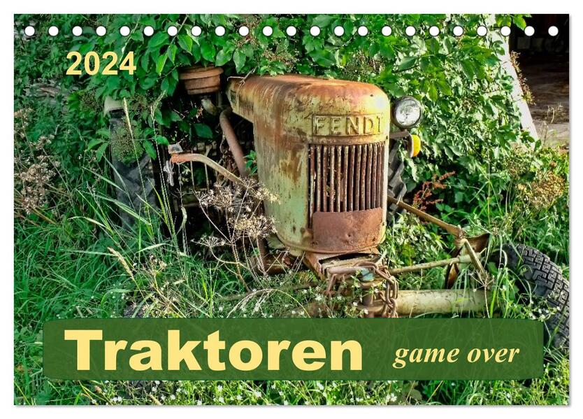 Traktoren - game over (Tischkalender 2024 DIN A5 quer) CALVENDO Monatskalender